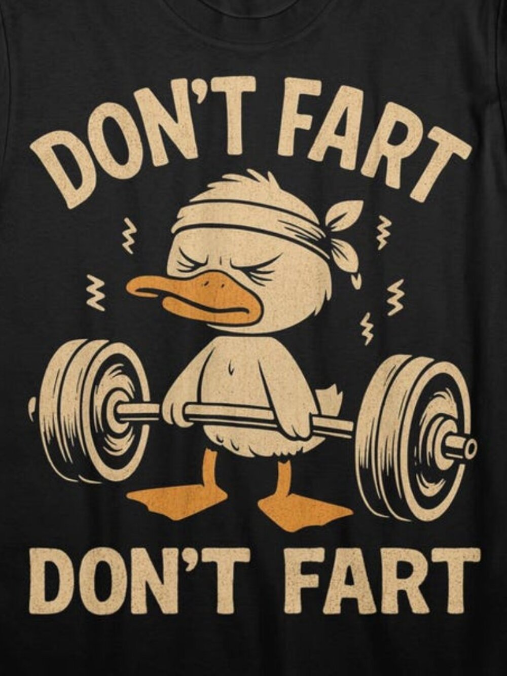 Don't Frt Sarcastic Humor Shirt, Funny Christian Gym Shirt - Picture 2 of 3